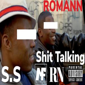 **** Talking (feat. Romann) [Explicit]