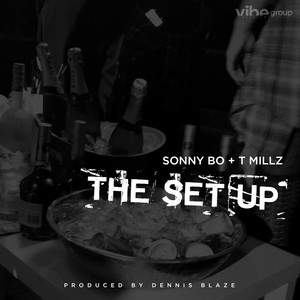 The Set Up (feat. Sonny Bo & T Millz) (Explicit)