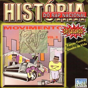 Movimento Rap Vol. II (História do Rap Nacional)