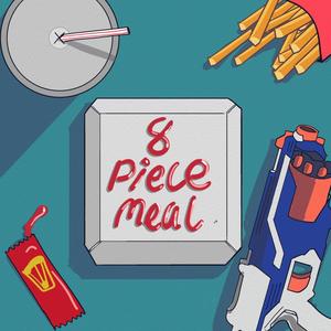 8 Piece Meal (Explicit)