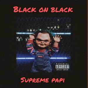 Black on black (Explicit)