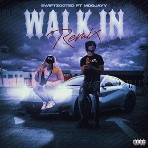 Walked In (feat. Mdgjayy) [Remix] [Explicit]