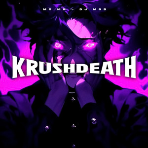 Krushdeath (Explicit)