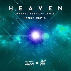 Heaven (feat. Cat Lewis) [Famba Remix]