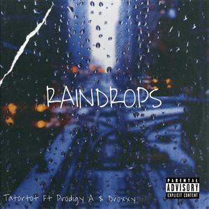 Tatortot - Raindrops (Explicit)