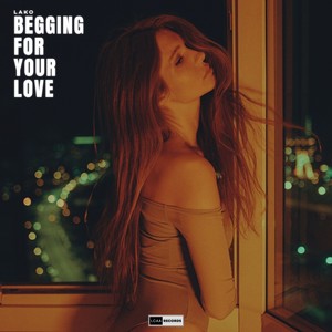Begging for Your Love