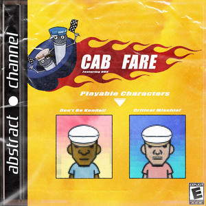 Cab Fare (feat. Don't Be Kendall) [Explicit]