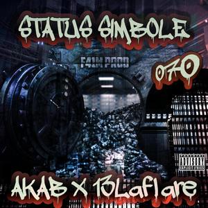 Status Simbole (feat. AKAB Dark Dog & 13Laflare) [Explicit]