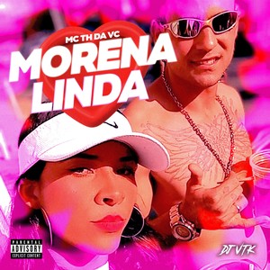 Morena Linda (Explicit)