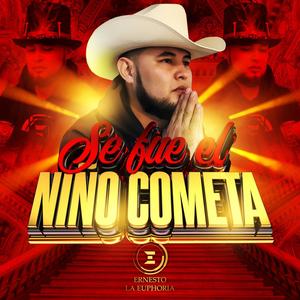 Se Fue el Niño Cometa