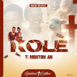 Kòlè ti Mouton an (feat. Esther)