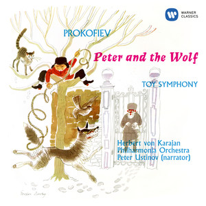 Prokofiev: Peter and the Wolf, Op. 67 - Angerer: Toy Symphony (Attrib. L. Mozart or J. Haydn)