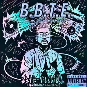B.B.T.E. (Bring Back The Emcee) (feat. Chu-Cho) (Explicit)