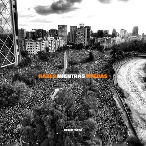 Hazlo Mientras Puedas (Remix) [feat. Gran Rah, Magnohemece & Linterna Veiderr] [Explicit]