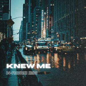 Knew me (feat. d4san) (Explicit)