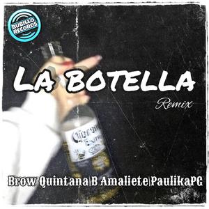 La Botella (Remix|Explicit)