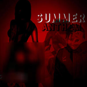 Summer Anthem (Explicit)