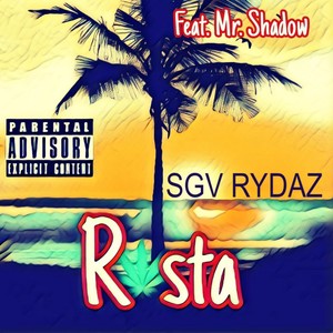 RASTA (feat. MR.SHADOW) [Explicit]