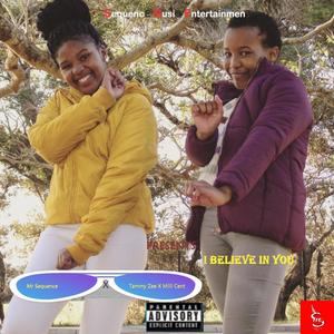 I Believe in You (feat. Tammy Zee & Milli Cent)