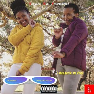 I Believe in You(feat. Tammy Zee & Milli Cent)