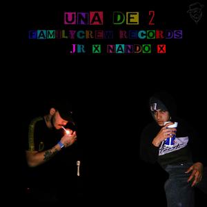 Una de 2 (feat. Nando X) [Explicit]