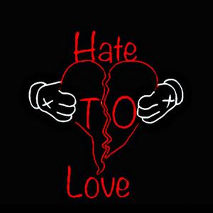 hate to love (Explicit)