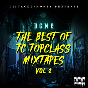 Dj Stackzsmoney Presents the Best of Tc Topclass, Vol. 2 (Explicit)