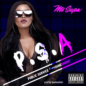 P.S.A - Public Service Announcement (Explicit)