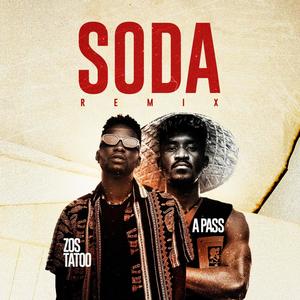 Soda (feat. A Pass) [Remix]