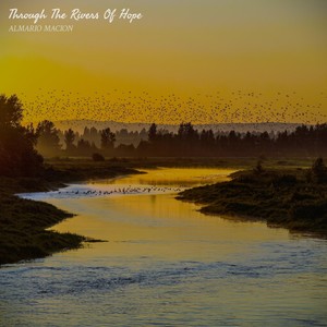 Through The Rivers Of Hope