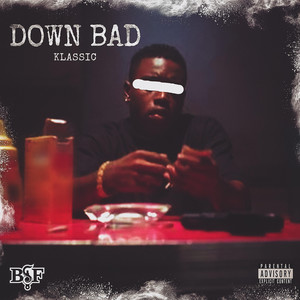 Down Bad (Explicit)