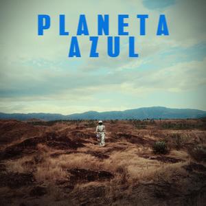 PLANETA AZUL (feat. Peython & Josem)