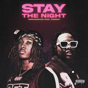 Stay The Night (feat. Daboat) [Explicit]