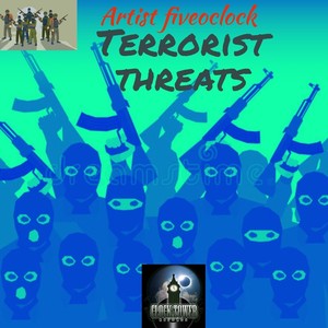 Terrorist Threats (Explicit)