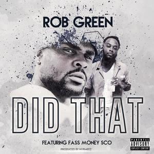 Did That (feat. Fass Money Sco) [Explicit]