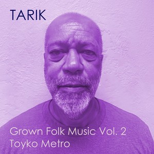 Grown Folk Music, Vol. 2: Tokyo Metro