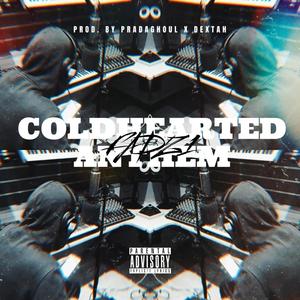 Coldhearted Anthem (Explicit)