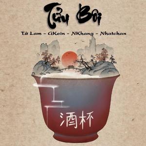 Tửu Bôi (feat. Tử Lam & Gkein)