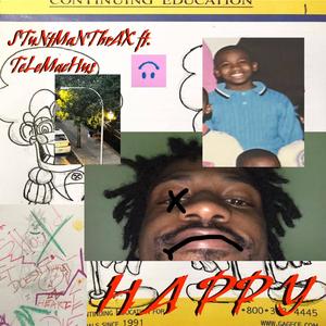 HAPPY (feat. Telemachus) [Explicit]