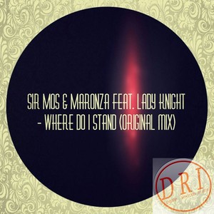 Where Do I Stand (Original Mix)