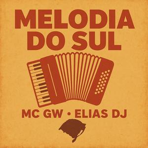 MELODIA DO SUL (Explicit)