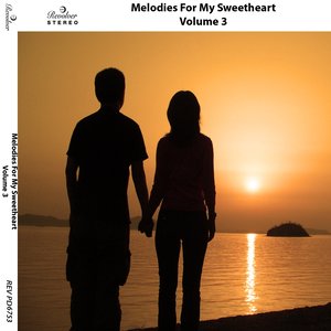 Melodies for My Sweetheart 3