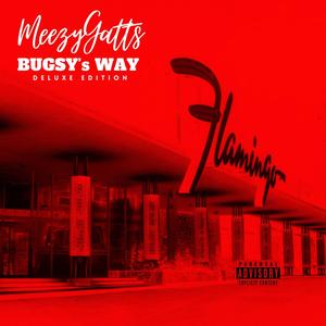 Bugsy's Way (Deluxe Edition) [Explicit]