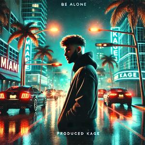 Be Alone (feat. Morph) (Explicit)