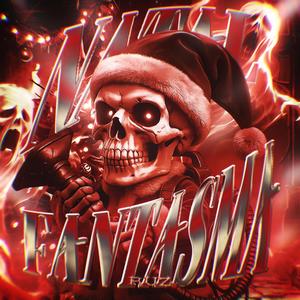 NATAL FANTASMA (Super Slowed) (Explicit)