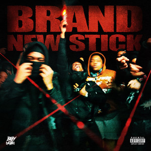 Brand New Stick (Explicit)