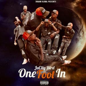 One Foot In (Explicit)