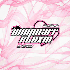 Midnight Flexin (Explicit)