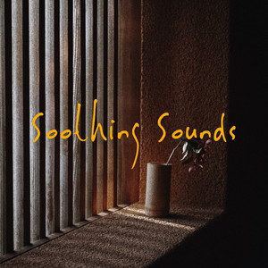 Soothing Sounds