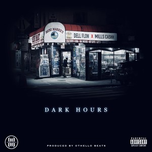 Dark Hours (Explicit)